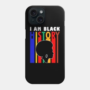 I Am Black History Phone Case