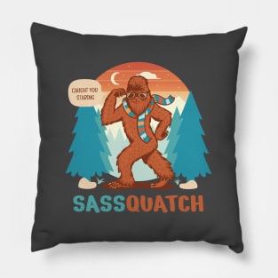 Sass-quatch caught you staring Pillow
