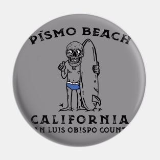 Pismo Beach California Surfing Skeleton Surf Pin