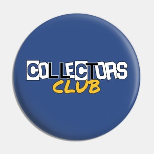 Collectors club  mashup Pin