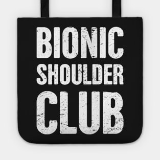 Bionic Shoulder Club | Shoulder Surgery Design Tote