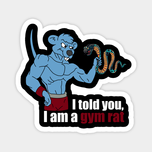Gym rat, that I am!