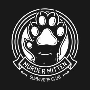 Murder Mittens T-Shirt