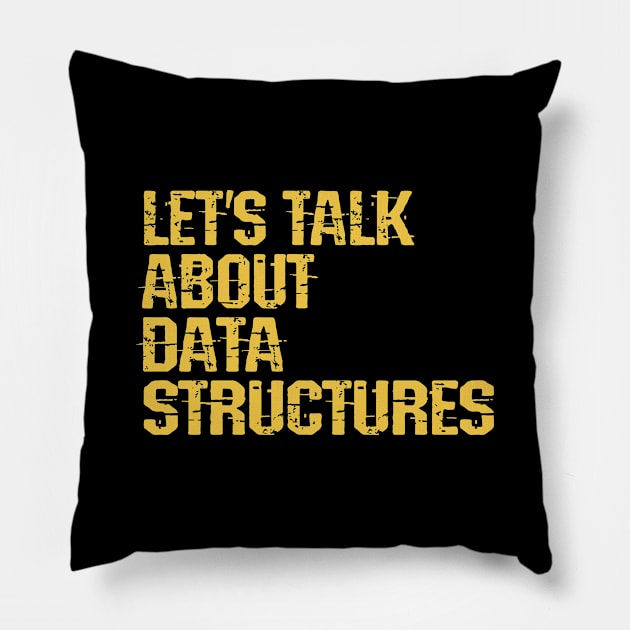 Let's talk about data structures. Algorithms. Binary Search, Big O notation, Imperative code, Recursion, Array view. Coding. Coder, programmer, web, developer ever Pillow by BlaiseDesign