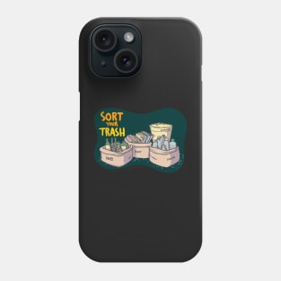 Sort Your Trash Phone Case