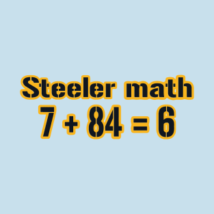 Steeler Math! T-Shirt