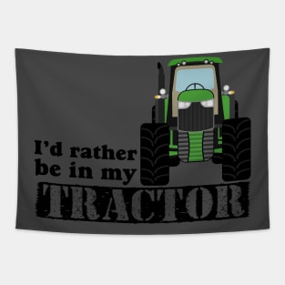 I’d rather be in my tractor Tapestry