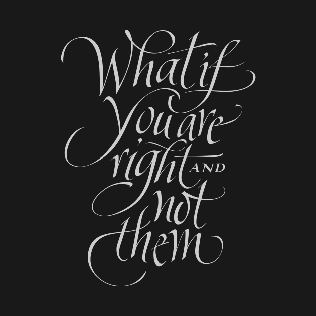 What if you are right by vates