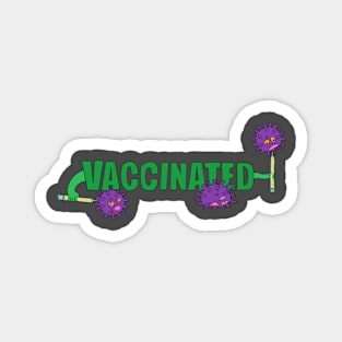 Vaccinated Magnet