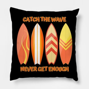 Catch the Wave, Surfboard Surfing Life Pillow