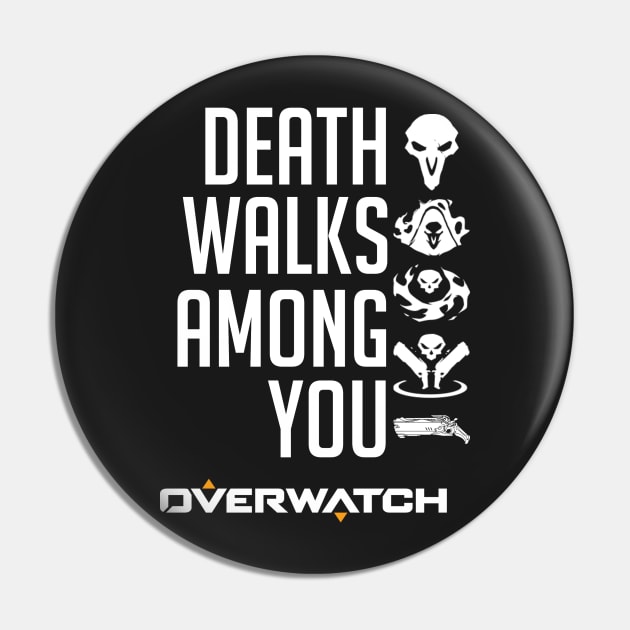 Death Walks Among You Pin by ThatPonyGuy