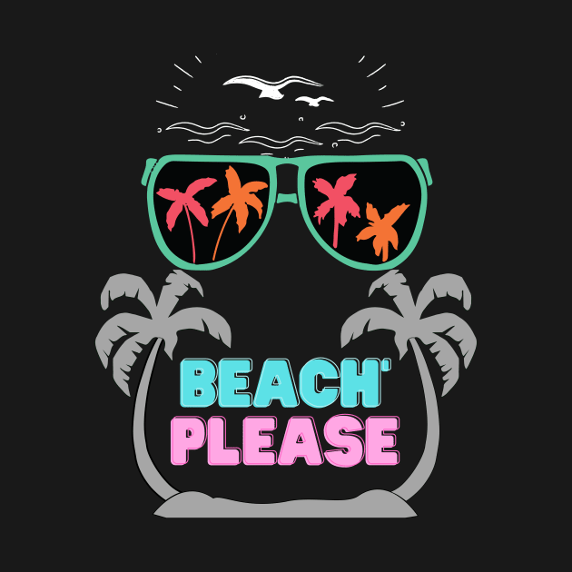 Beach please summer vacation gift by ARTA-ARTS-DESIGNS