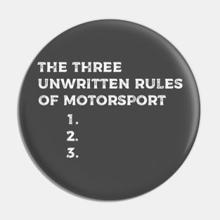 The Unwritten Rules of Motorsport Pin