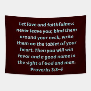 Bible Verse Proverbs 3:3-4 Tapestry