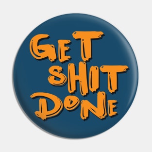Get Things Done! Pin