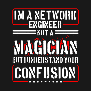 Administrator Network Engineering Network Engineer T-Shirt