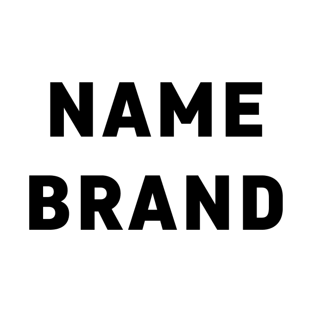 Name Brand (black) by A Mango Tees