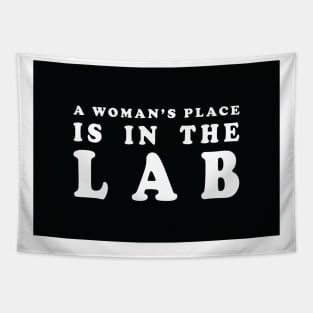 A Woman's Place Is In The Lab Tapestry