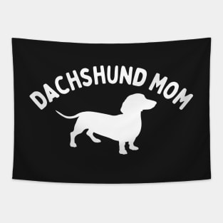 Dachshund Mom - Dog Mom - Dachshund Parent - Doxie Pet Tapestry