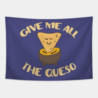 "Give me all the queso" in yellow letters - Food of the World: Mexico Tapestry