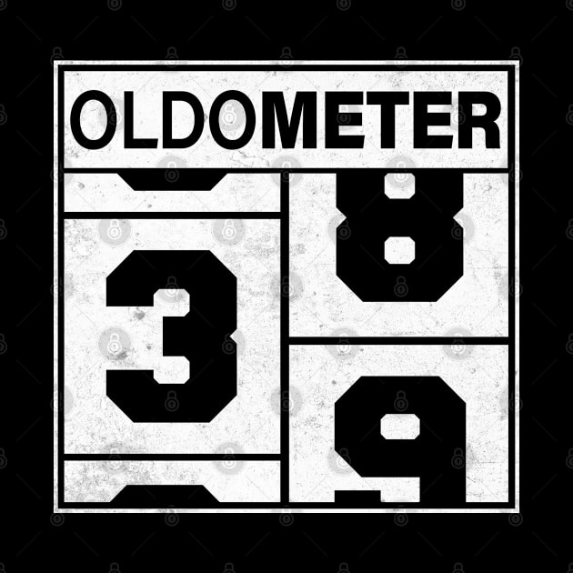 Oldometer Shirt, Funny 39th Birthday Oldometer by AraichTees