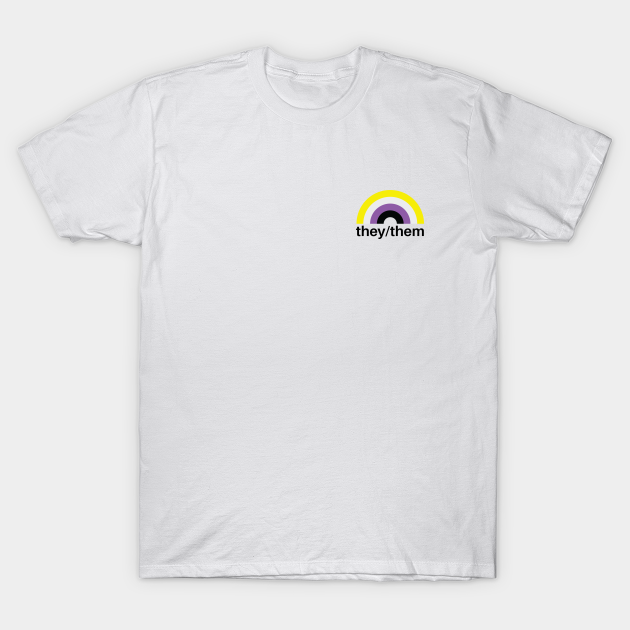 They/Them Pronouns Nonbinary Rainbow - Nonbinary - T-Shirt