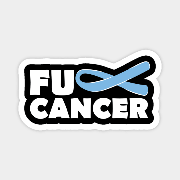 Fuck Prostate Cancer Magnet by TheBestHumorApparel