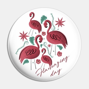 Flamazing day pink flamingos Pin