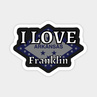 I LOVE Franklin | Arkensas County Magnet