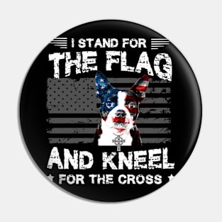 Boston Terriers Stand For The Flag Kneel For Fallen T-Shirt Pin