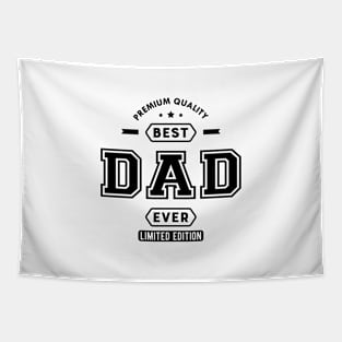 Dad - Best Dad Ever Tapestry