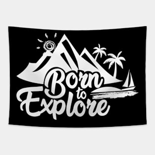 Born to Explore Tapestry