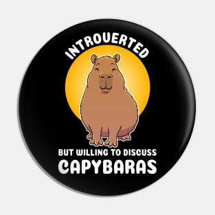 Introverted but willing to discuss capybaras Quote Pin