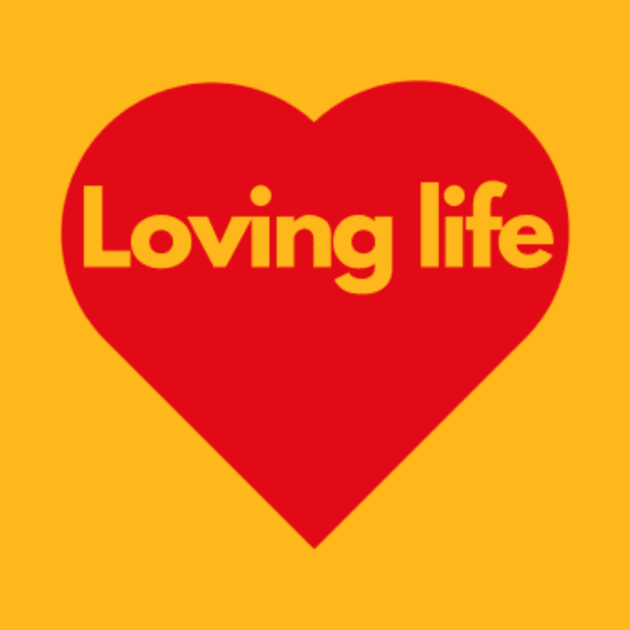 Loving life by Jo3Designs