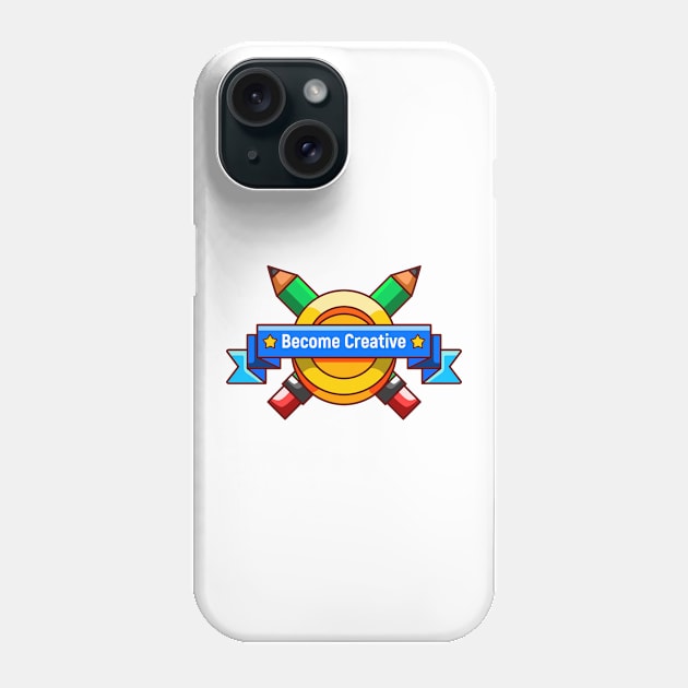 Become Creative Phone Case by Wonders of the World