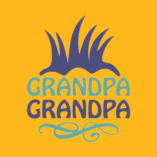 grandpa grandpa T-Shirt