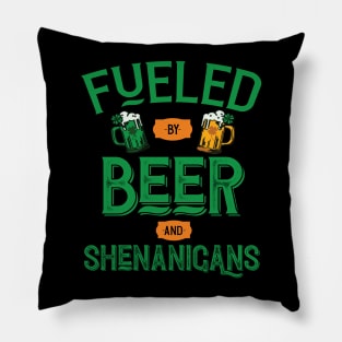 Fueled By Beer And Shenanigans Pillow