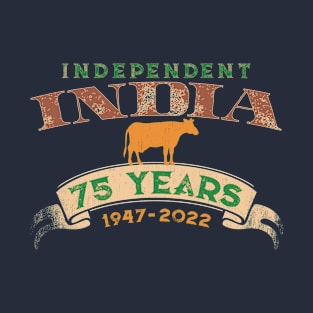 India Independence Day 1947-2022 75 Years Anniversary T-Shirt