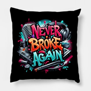 Never broke again graffiti style Pillow