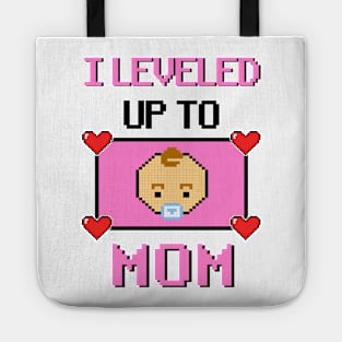 Leveled up to Mom Mommy Mother Gift Birth Pregnant Tote