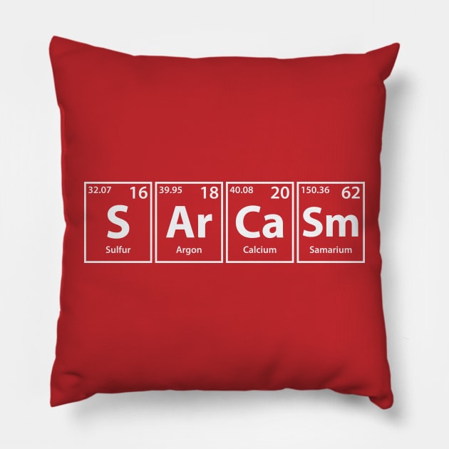 Sarcasm (S-Ar-Ca-Sm) Periodic Elements Spelling Pillow by cerebrands