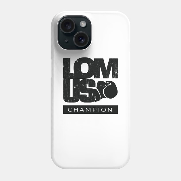 LOMUS - Lomachenko & Usyk are champions forever Phone Case by Yasna