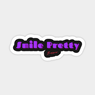 Smile Pretty Magnet