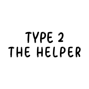 Enneagram Type 2 (The Helper) T-Shirt