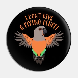 I don't give a flying fluff - red bellied parrot Pin