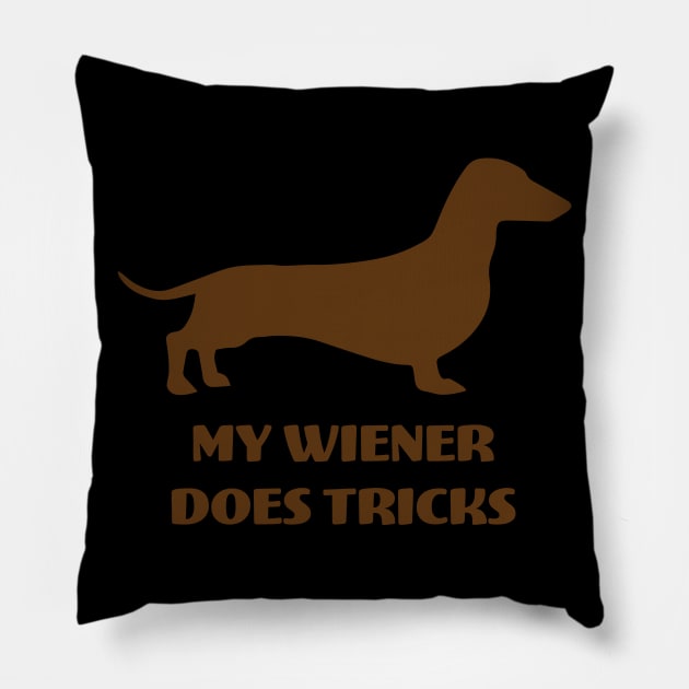 My Weiner Does Tricks - Dog Lover Dogs Pillow by fromherotozero