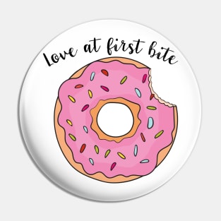 Love At First Bite- Tasty Funny Donut Pin