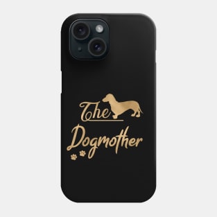 The Dachshund aka Doxie Dogmother Phone Case