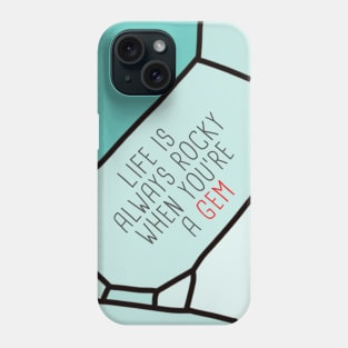 YOU ARE A GEM Phone Case