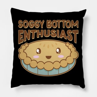 Soggy Bottom Enthusiast Cute Kawaii Pie Lover Pillow